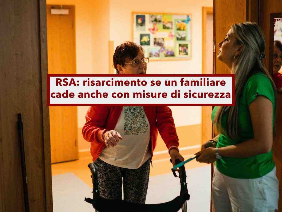 Casa di riposo, ora ti devono risarcire se un tuo familiare cade in RSA e non era sorvegliato: ecco quando, la sentenza