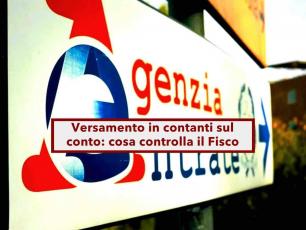 Conto corrente, come versare contanti sul proprio conto senza far scattare controlli fiscali: ecco i movimenti sospetti