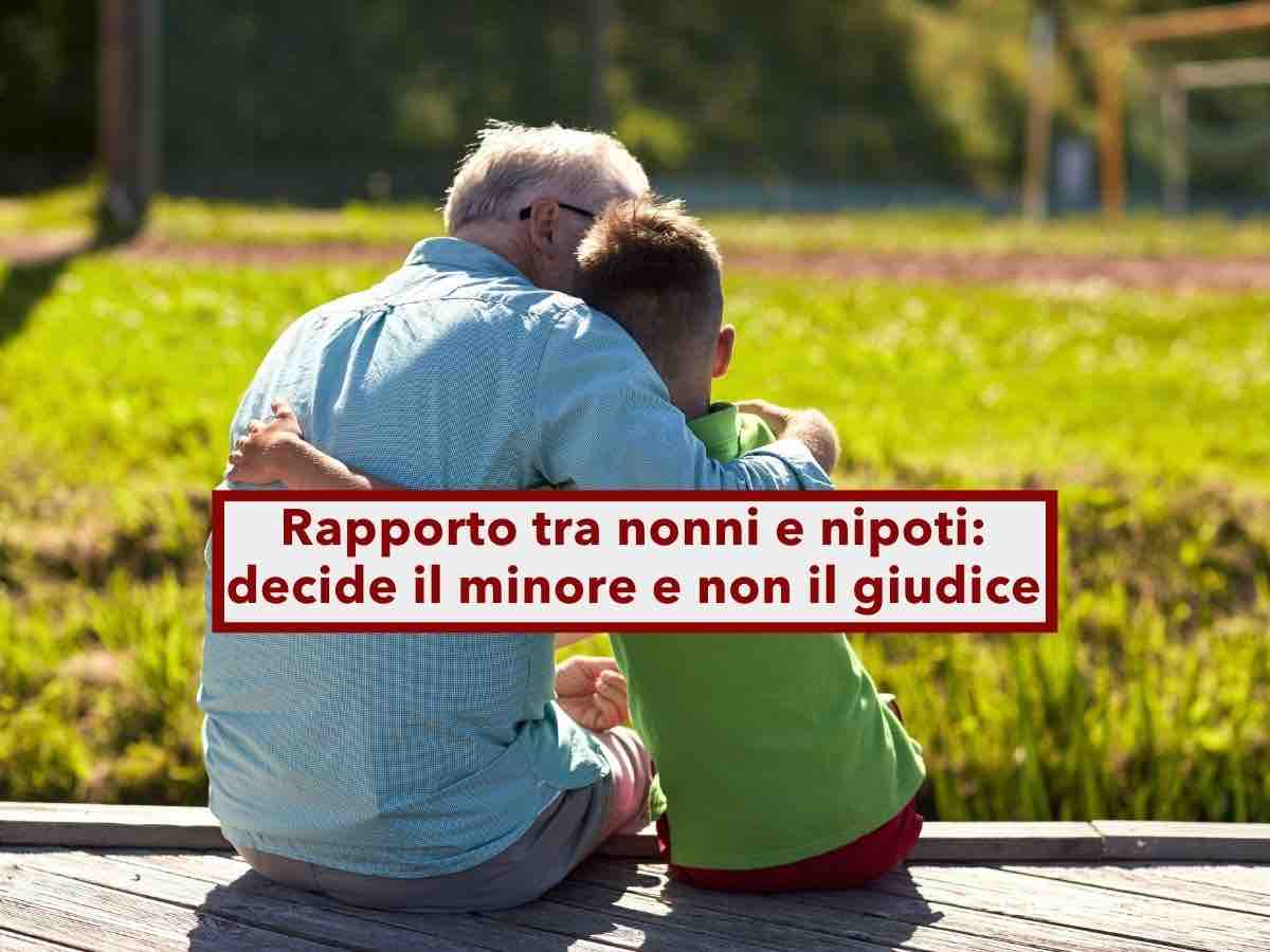 Rapporto nonni e nipoti, decide il minore non il giudice, in caso di conflitti familiari: sentenza Tribunale di Napoli