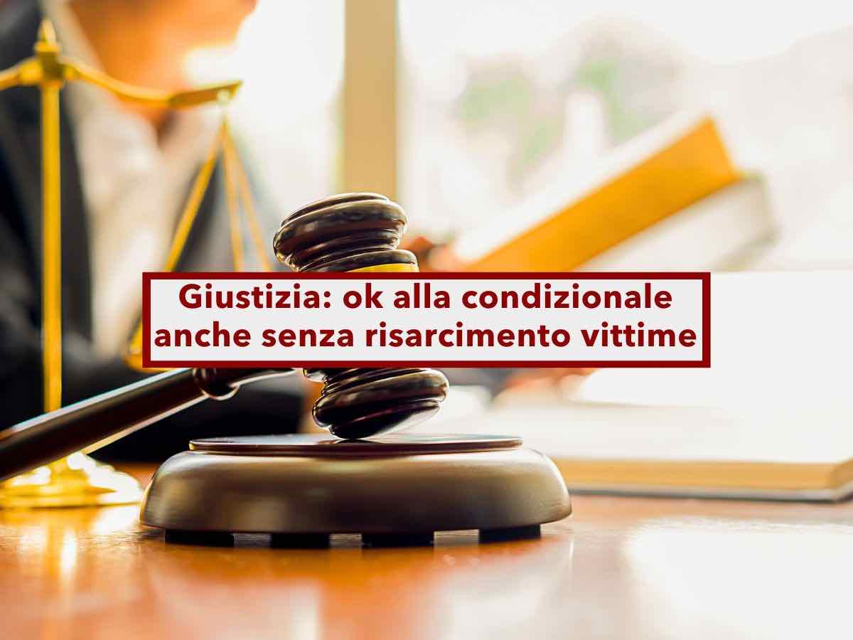 Sospensione della pena, ti danno la condizionale anche se non sei in grado di pagare il risarcimento: nuova sentenza