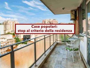 Case popolari, stop al criterio della residenza, da oggi verr� premiato chi ne ha pi� bisogno: nuova sentenza