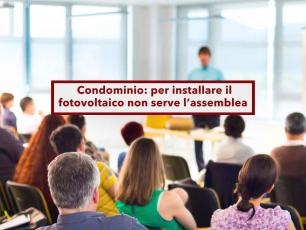 Condominio, come installare l'impianto fotovoltaico sul tetto senza permesso dell'assemblea: ecco limiti e tuoi diritti