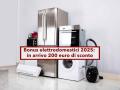 Bonus elettrodomestici 2025, fino a 200 euro di sconto: ecco per quali elettrodomestici, come funziona e requisiti