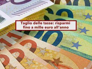 Tasse 2027, in arrivo il taglio, risparmi fino a mille euro l'anno se rientri nelle nuove fasce di reddito: nuova ipotesi