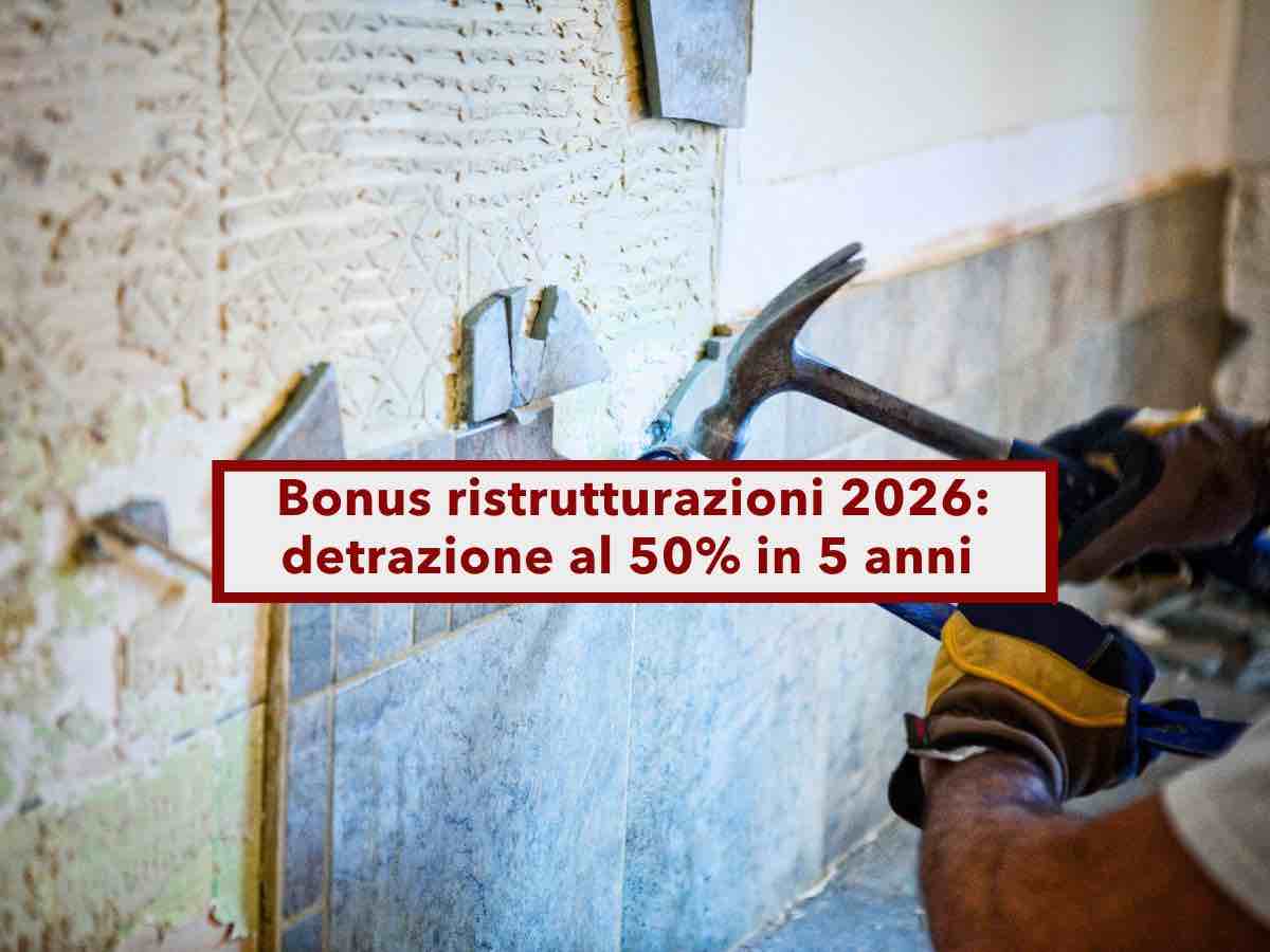 Bonus ristrutturazioni, detrazione al 50% sulla prima casa anche nel 2026, ma in 5 anni e non in 10: ecco le novit