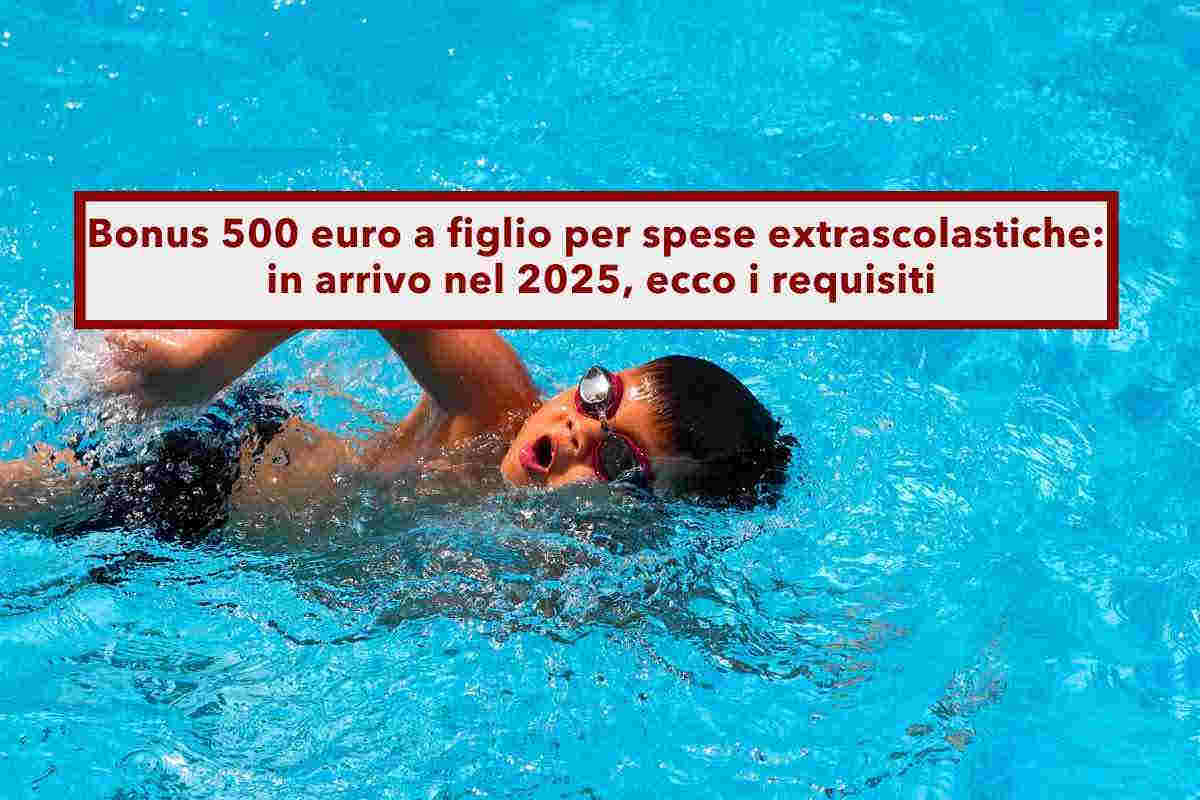 Nuovo bonus di 500 euro a figlio per spese extrascolastiche: ecco le attivit comprese, requisiti ISEE e come richiederlo