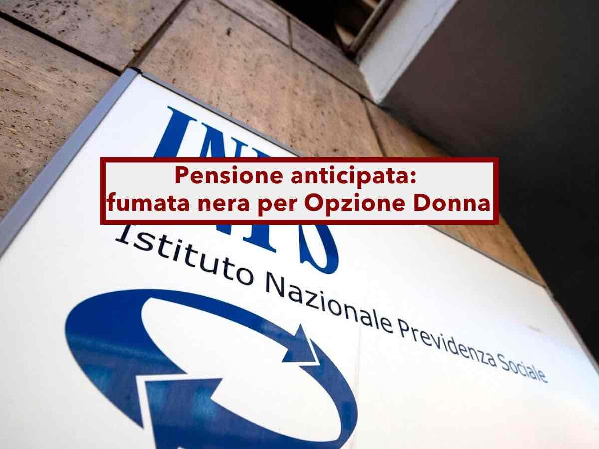 Pensione anticipata 2026, Opzione Donna cesser di esistere, ma non  ancora tutto perduto: ecco le proposte alternative