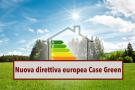 Case Green, stop alle caldaie a gas e ai bonus, pannelli fotovoltaici obbligatori: le nuove regole del Parlamento europeo