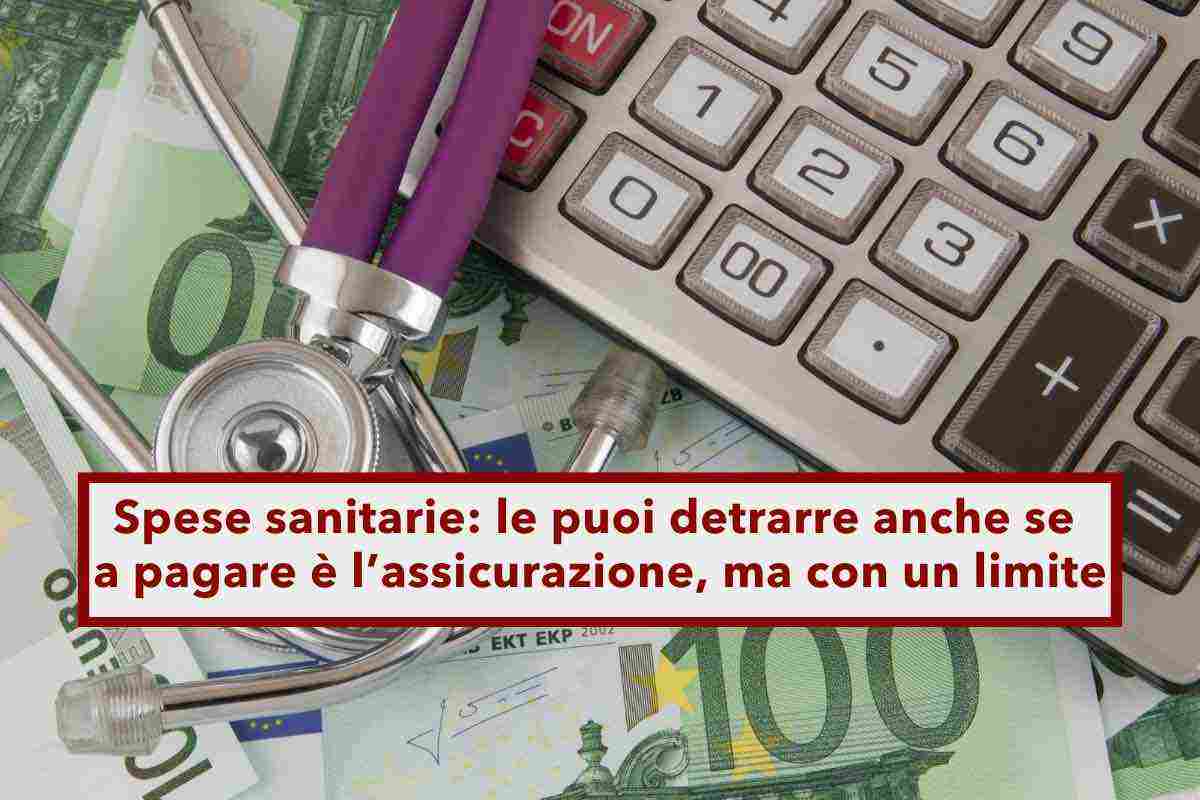 Spese sanitarie, puoi detrarle anche se le paga lassicurazione, ma con alcuni limiti, ecco quali: sentenza Cassazione