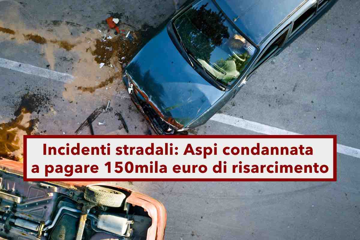 Incidenti stradali, Autostrade per l'Italia condannata a risarcire 150mila euro: nuova storica sentenza della Cassazione