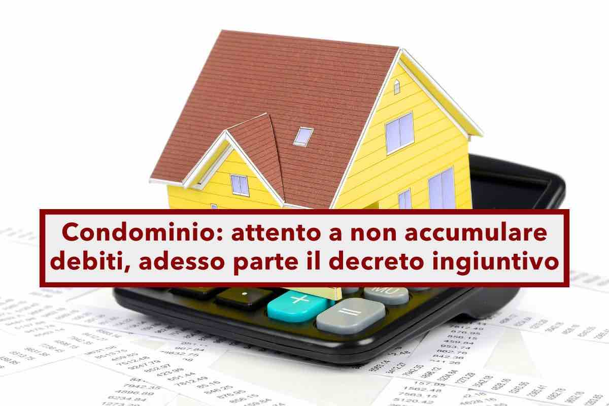 Condominio, attento a non accumulare debiti: adesso scatta il decreto ingiuntivo obbligatorio per recuperare le somme