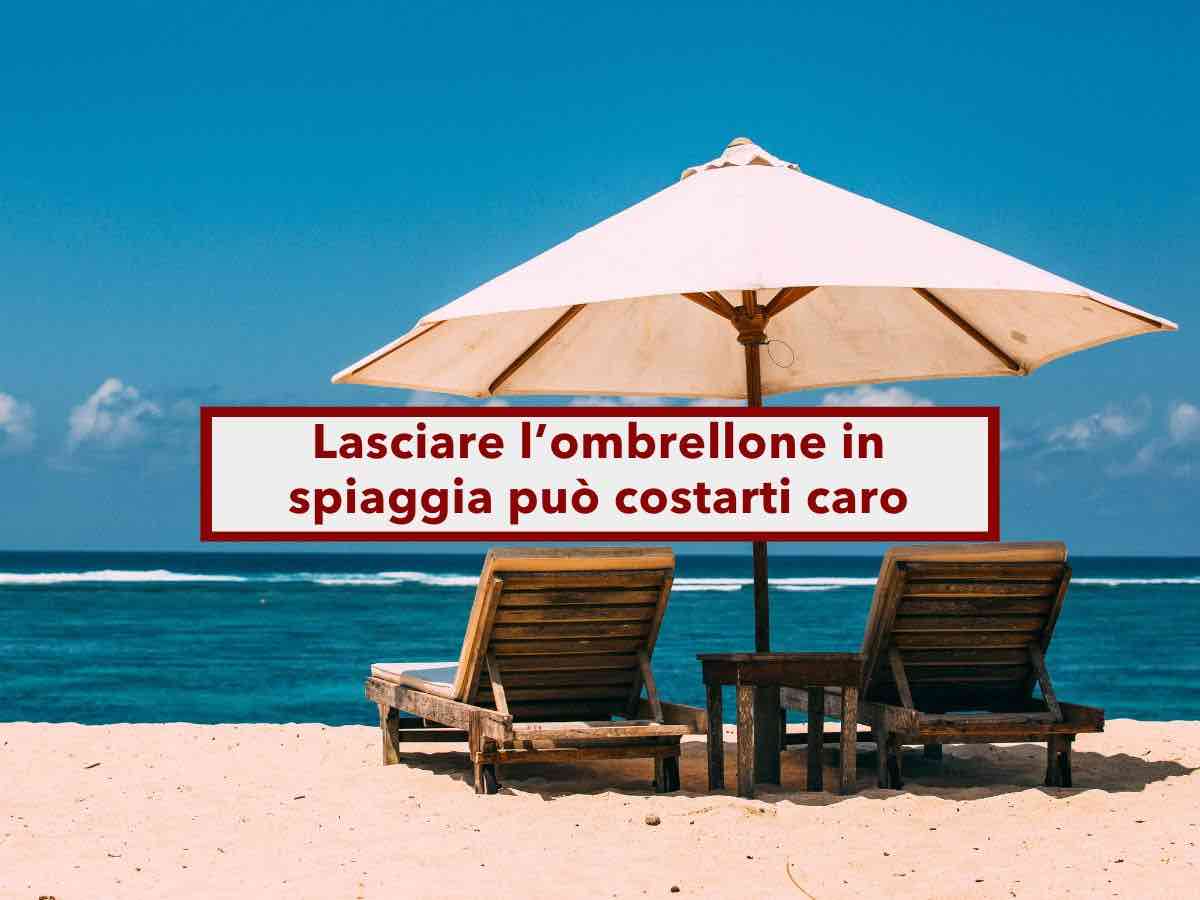 Lasciare l'ombrellone in spiaggia,  occupazione abusiva di suolo pubblico: rischi una multa salatissima e una denuncia