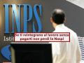 Naspi, non devi restituire l'assegno di disoccupazione se ti reintegrano al lavoro, ma non ti pagano: nuova sentenza