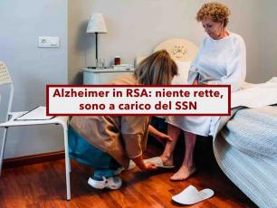 Malati di Alzheimer, non dovete pi pagare la retta all'RSA, spetta al Servizio Sanitario Nazionale: nuova sentenza