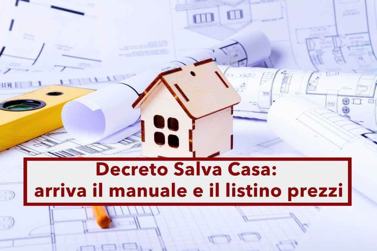 Decreto Salva Casa, arriva il manuale per sanare gli abusi edilizi: ecco le tariffe, nuova guida del Ministero