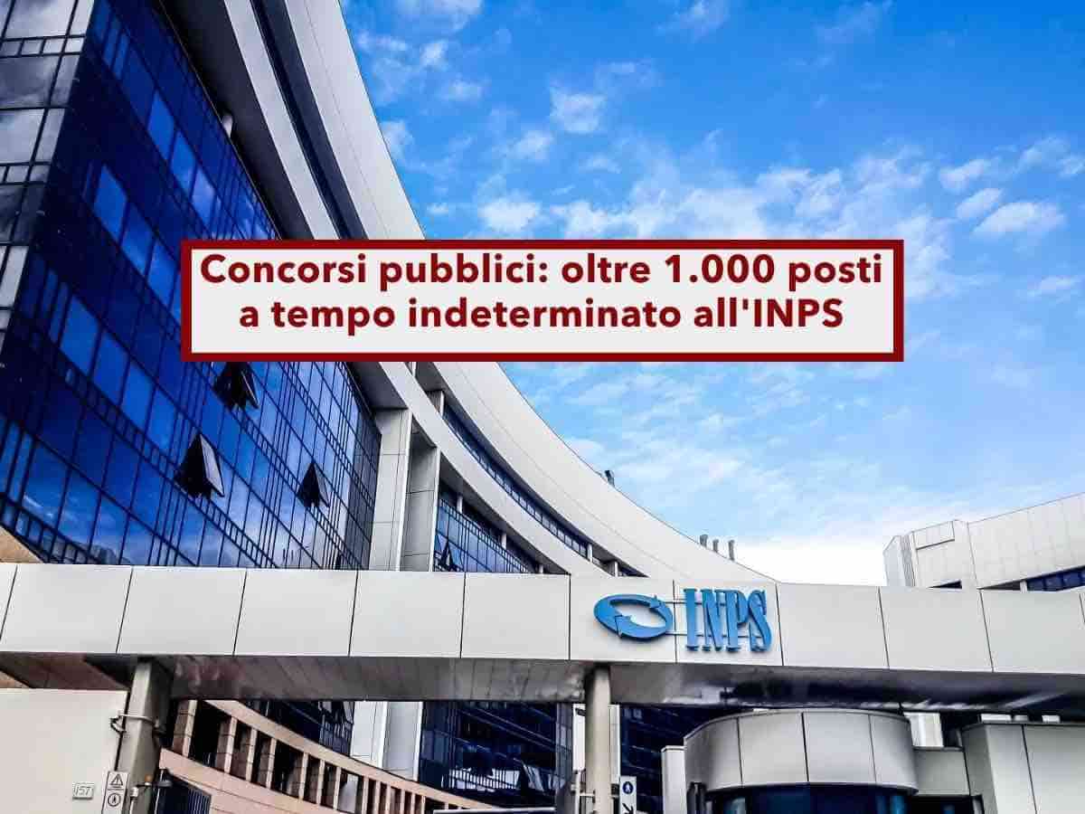 Nuovo concorso pubblico INPS, oltre 1.000 posti a tempo indeterminato con candidatura online: ecco tutti i requisiti