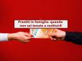 Prestare soldi ad un parente, non sei sempre obbligato a restituire la somma, ecco quando e a chi: sentenza Cassazione