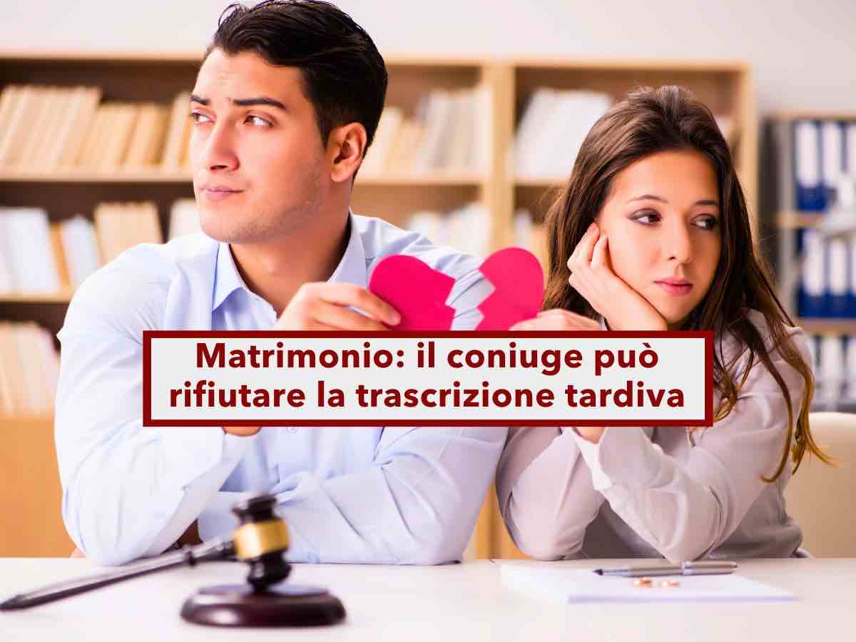 Matrimonio, se non viene trascritto subito, il coniuge pu rifiutarsi di farlo dopo, "annullandolo" senza risarcimento