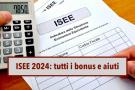 ISEE 2024, ecco a quali agevolazioni hai diritto in base al tuo ISEE: elenco aggiornato dei principali aiuti economici