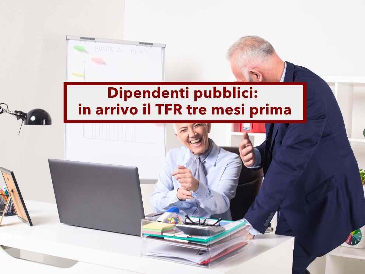 Dipendenti pubblici, in arrivo la liquidazione veloce del TFR, ma non per tutti: nuova circolare INPS