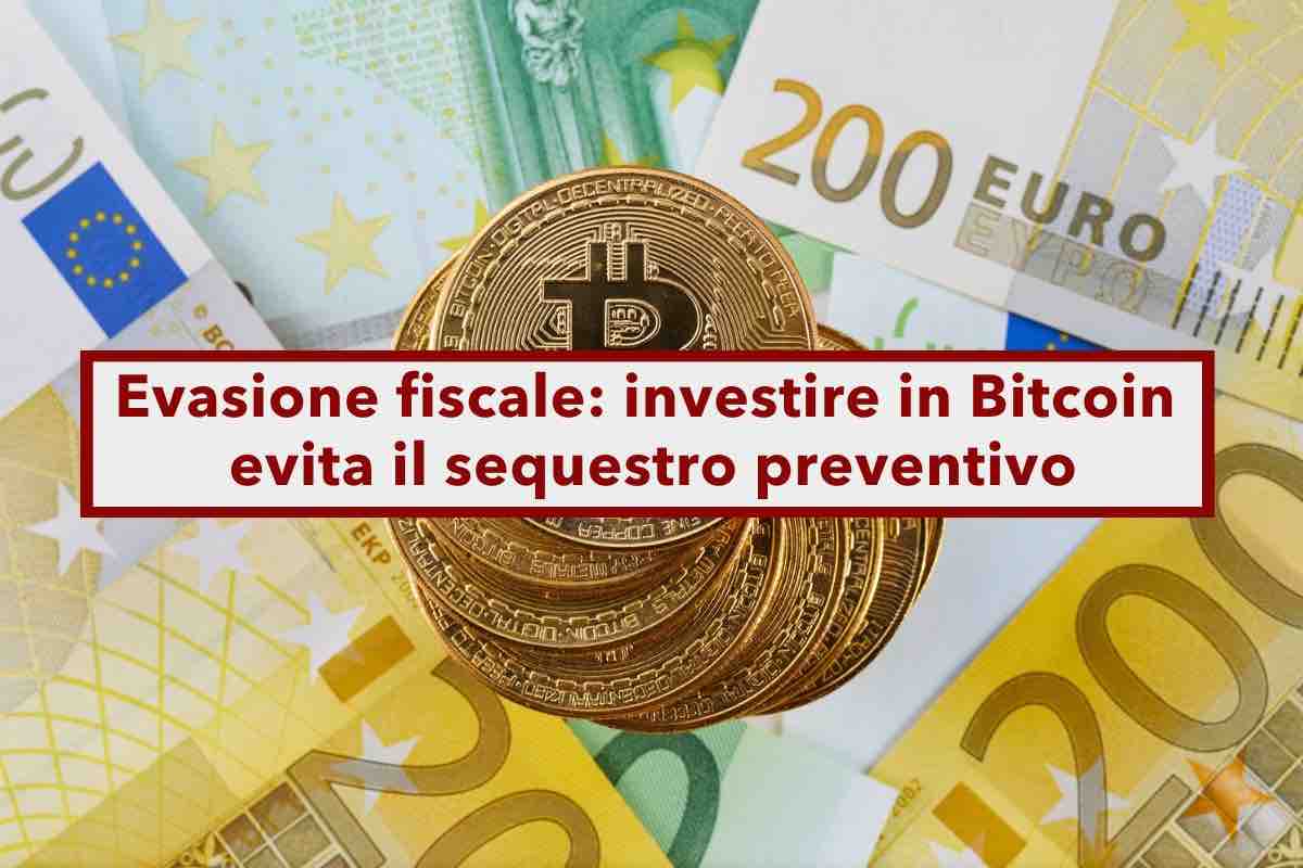 Come non pagare le tasse, investire in Bitcoin evita il sequestro preventivo: ecco la nuova sentenza di Cassazione