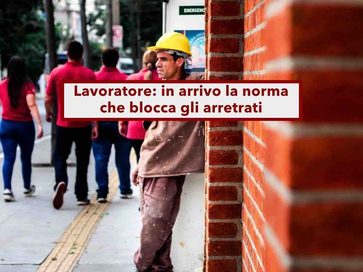 Lavoratore, in arrivo la norma che ti fa perdere tutti gli arretrati se non intervieni subito: ecco cosa devi fare