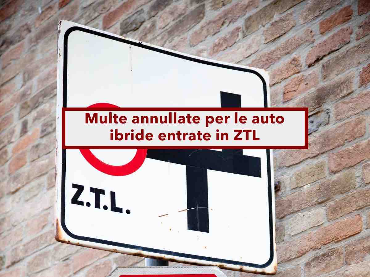 Codice della Strada, multe annullate per le auto ibride entrate in ZTL, ecco le motivazioni: nuova sentenza