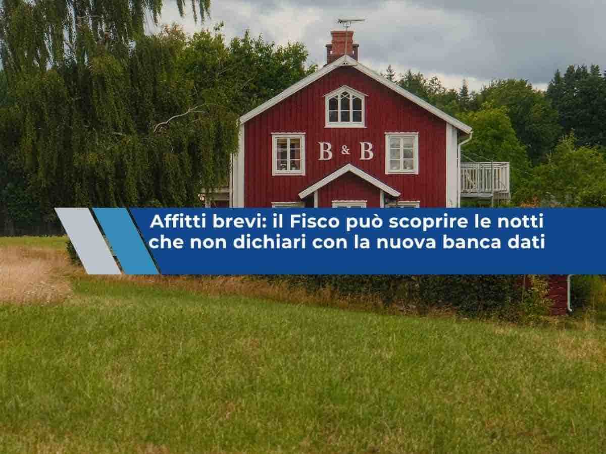 Affitti brevi, presto il Fisco sapr� quante notti affitti davvero, rischi se ne dichiari meno: ecco come ti controller�