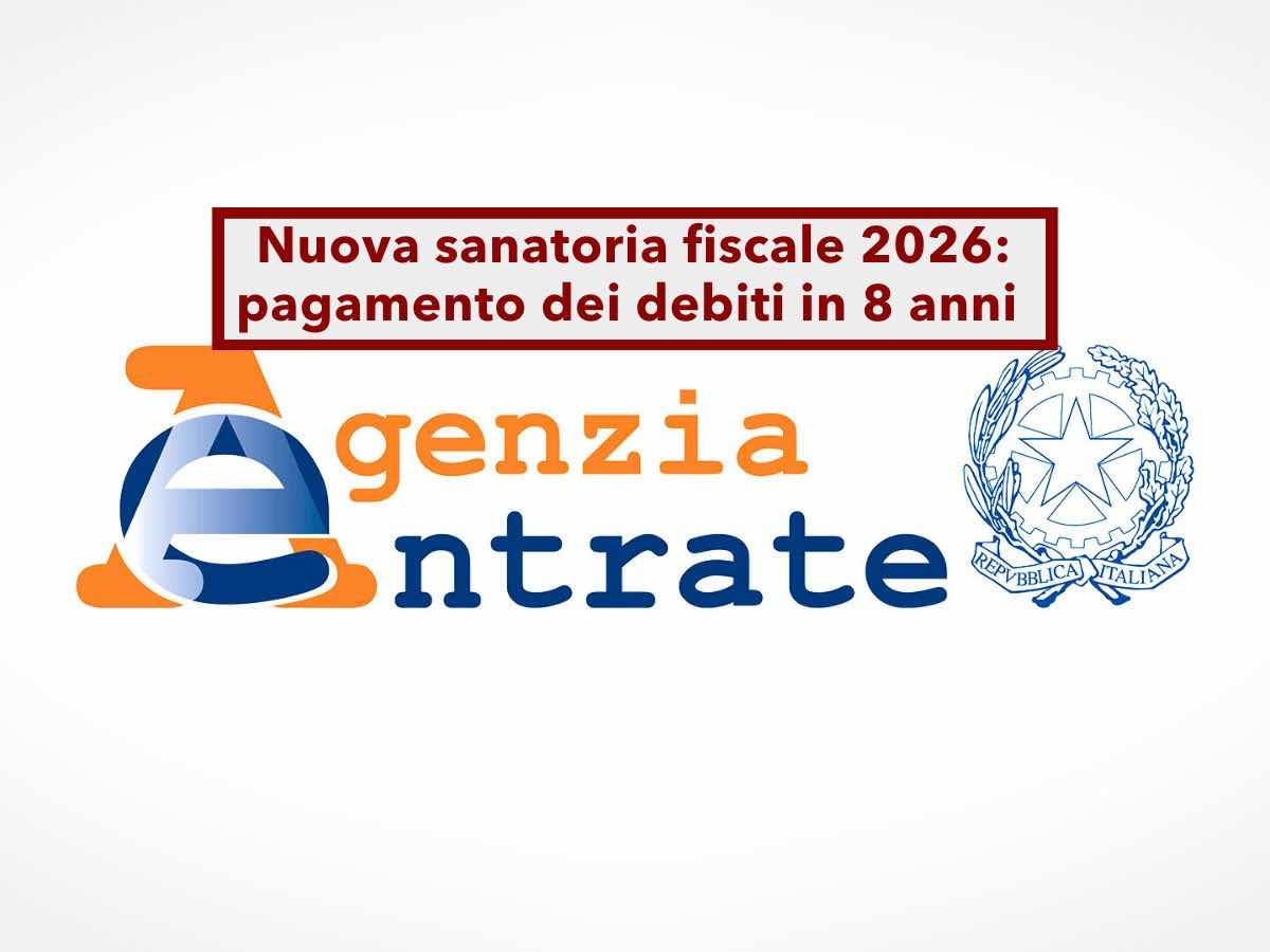 Nuova sanatoria fiscale 2026, pagamento dei debiti in otto anni con la rottamazione quinquies: ecco tutte le novit