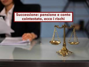 Successione, il conto cointestato con un genitore non ti fa ereditare tutti i suoi soldi della pensione: la Cassazione