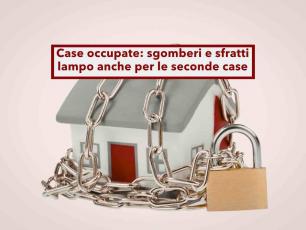 Casa occupata, in arrivo sfratto immediato e sgombero anche per le seconde case, ecco le novit� del Decreto Sicurezza
