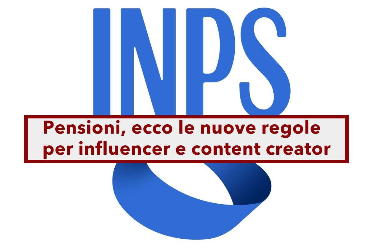 Pensioni 2025, ecco le nuove regole e linquadramento contributivo INPS per influencer e content creator: nuova circolare