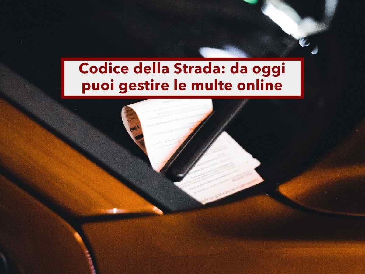 Codice della Strada, da oggi puoi gestire le multe online senza andare in ufficio: ecco come funziona il nuovo portale