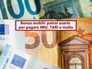 Bonus mobili, in arrivo la svolta, potrai usarlo per pagare IMU, TARI, bollo e multe arretrate: ecco la nuova proposta