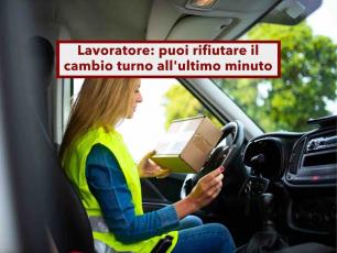 Lavoratore, puoi rifiutare il cambio turno comunicato all'ultimo momento: ecco quando puoi dire no senza conseguenze