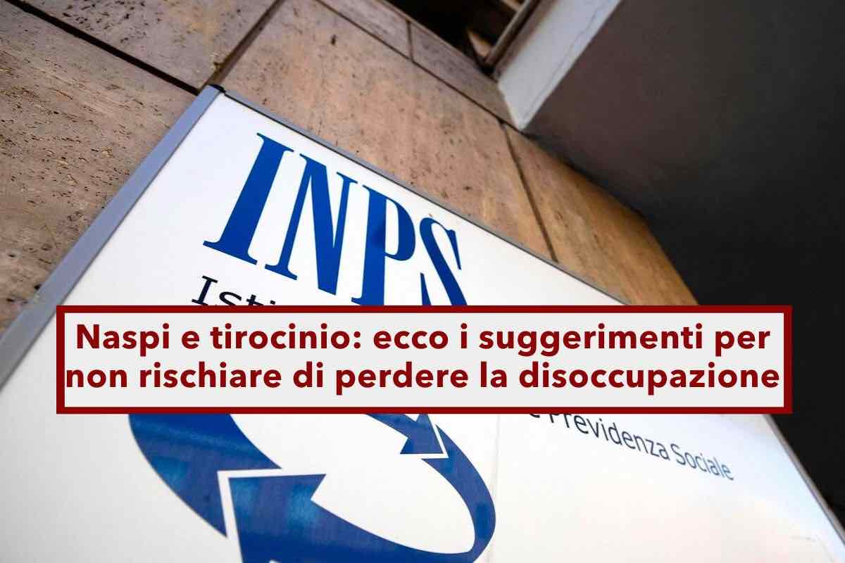 Disoccupazione Naspi, puoi svolgere uno stage o un tirocinio senza rischiare di perdere la disoccupazione: ecco come fare