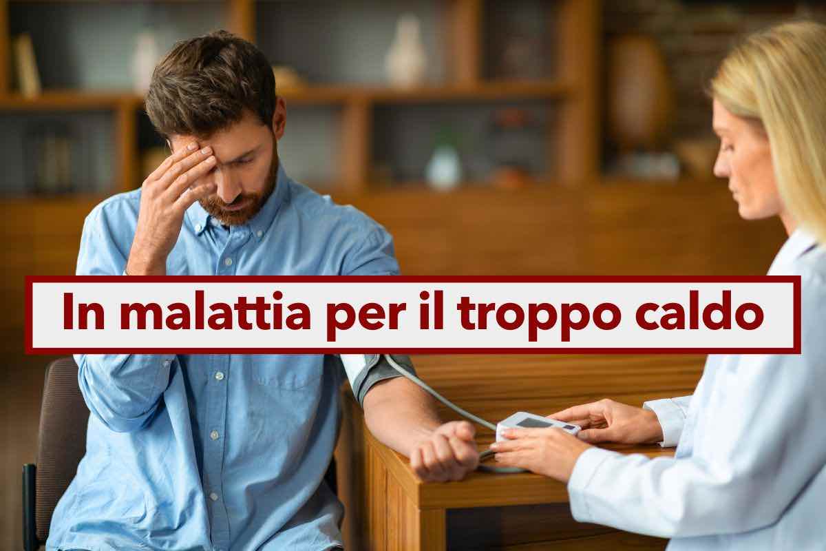 In malattia per il troppo caldo, se soffri di pressione bassa puoi non andare a lavoro se fa troppo caldo: ecco come