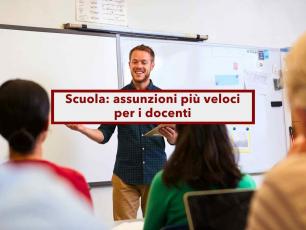 Scuola, assunzioni pi� veloci per i docenti anche senza abilitazione, arrivano gli elenchi regionali: come funzionano