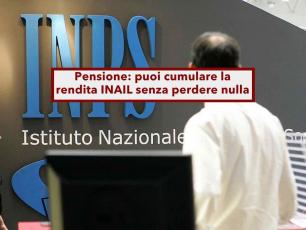 Pensione 2026, ora prendi due assegni completi se hai anche la rendita INAIL e su uno non paghi tasse: ecco le eccezioni