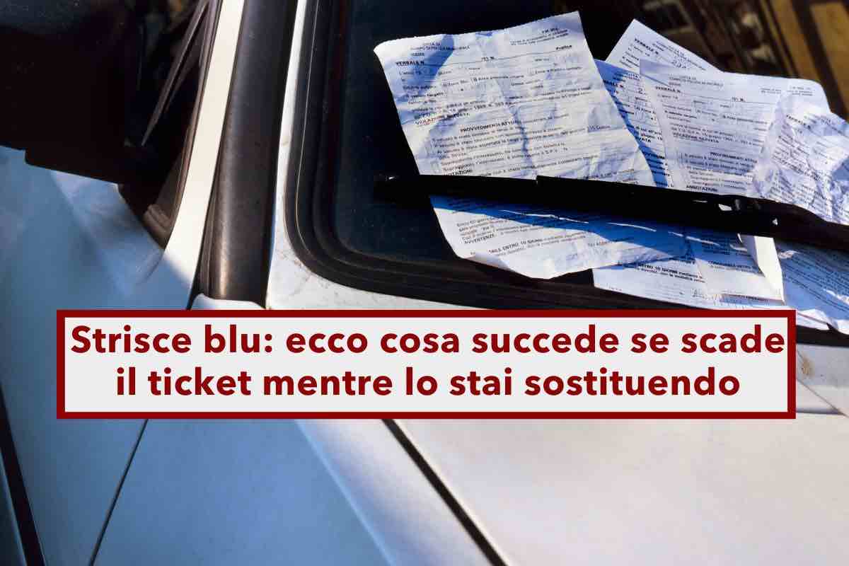 Parcheggio strisce blu, ecco quanto tempo hai per sostituire il ticket scaduto e quando scatta la multa: la Cassazione