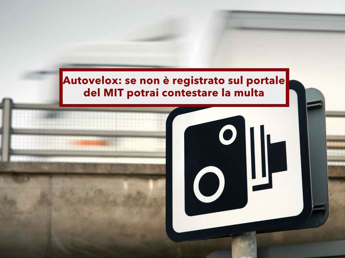 Autovelox, da oggi  possibile contestare le multe degli autovelox non registrati sul portale del MIT: ecco nuove regole