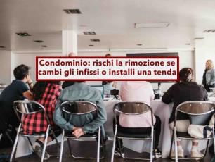 Condominio, scatta la rimozione se installi infissi o tende da sole di colore diverso dagli altri: nuova sentenza
