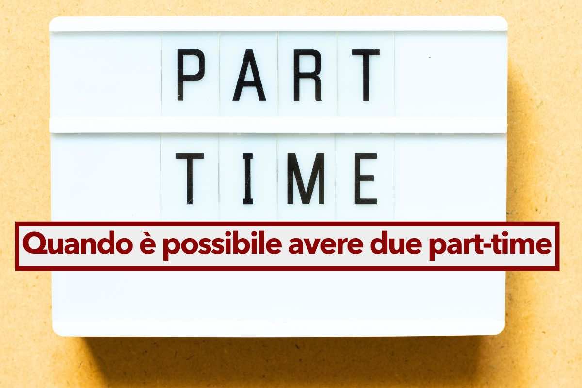 Doppio lavoro part-time, ecco quando puoi farlo e l'azienda non pu vietarlo: tutte le regole da rispettare - Cassazione