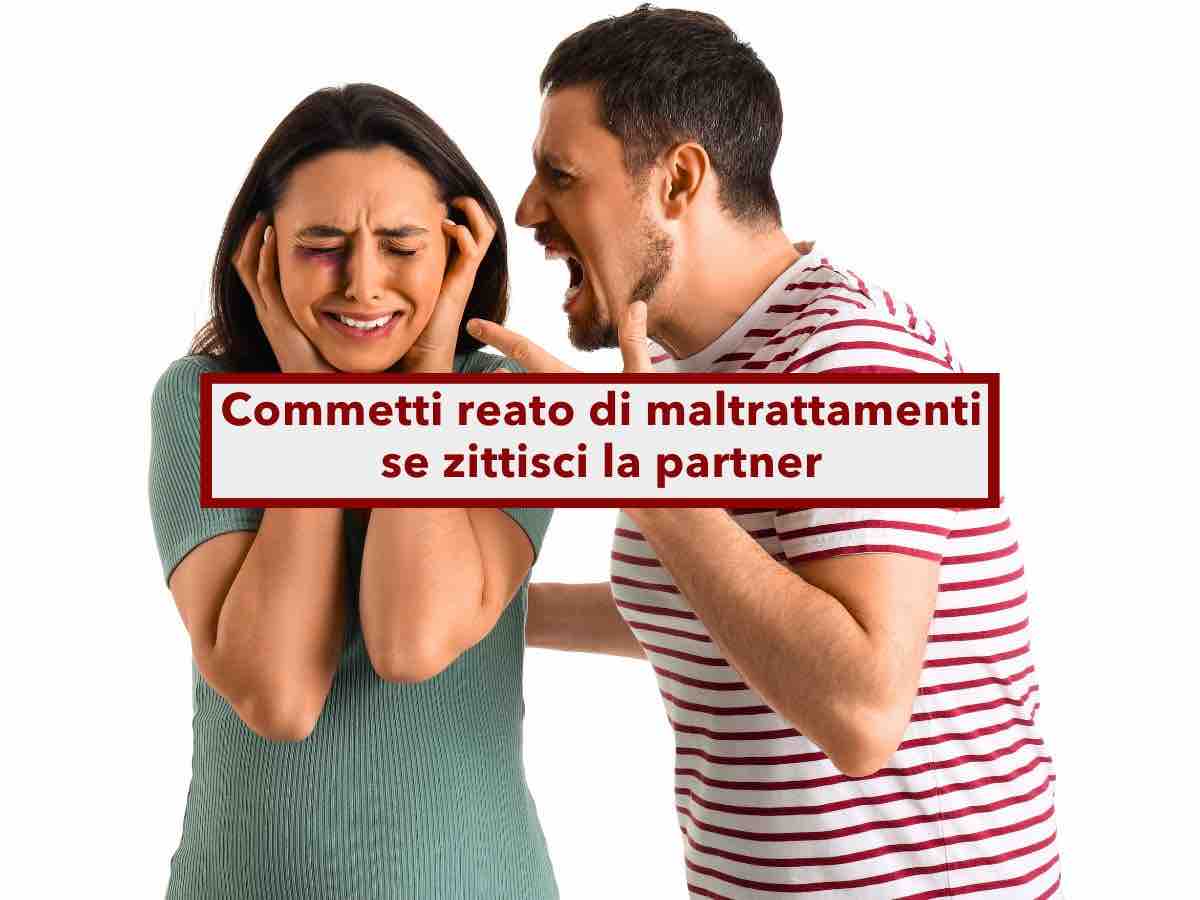 Impedire alla compagna di parlare ed esprimere le proprie idee � maltrattamento, non servono atti fisici: nuova sentenza