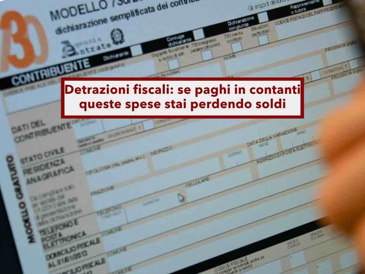 Detrazioni fiscali 2026, se paghi in contanti perdi i rimborsi anche se conservi gli scontrini: ecco le spese a rischio
