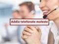 Stop telefonate moleste dai call center, arriva finalmente la nuova soluzione che blocca il telemarketing selvaggio