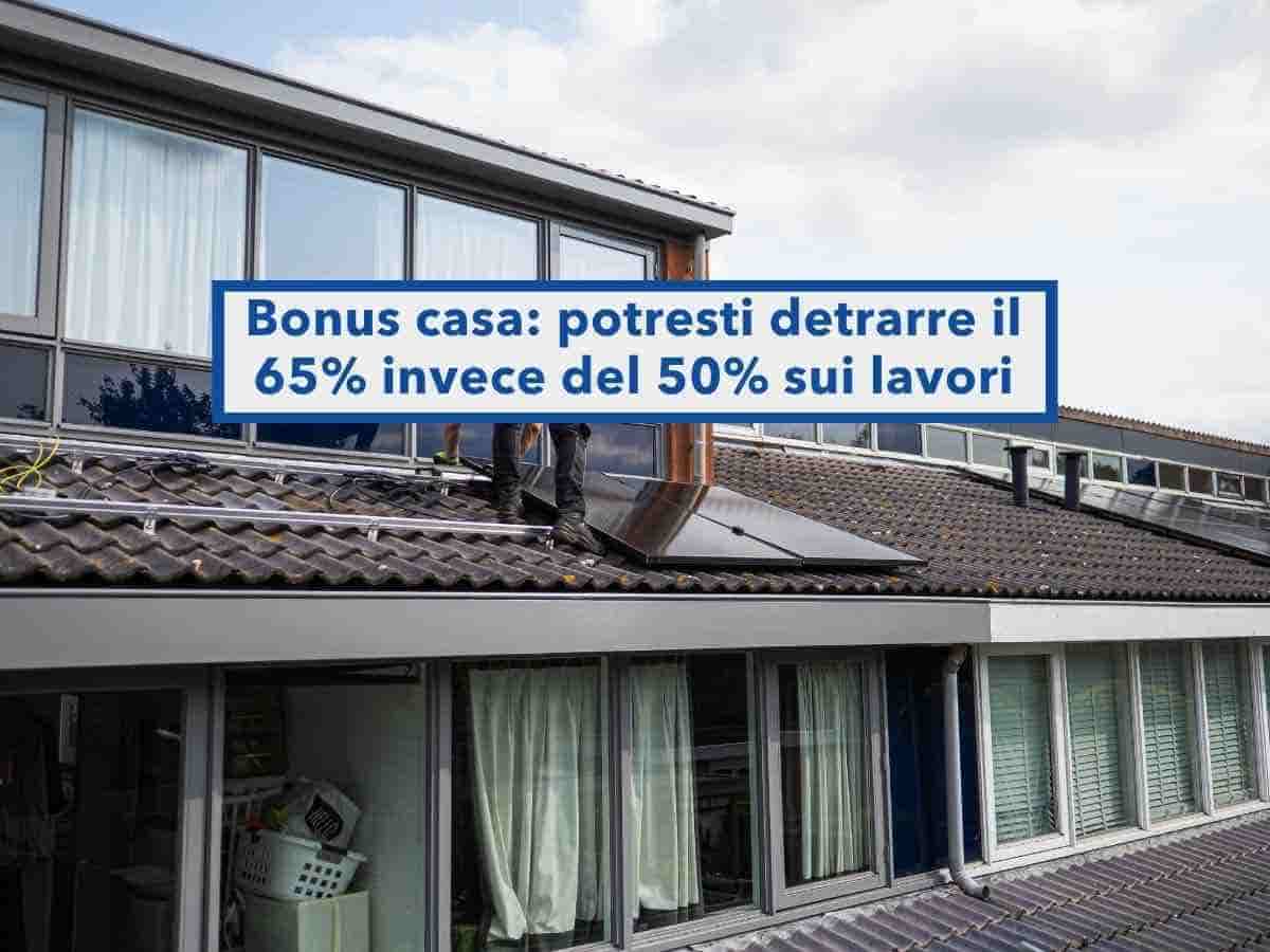 Bonus casa, potresti detrarre il 65% invece del 50% su infissi, condizionatori e cappotto termico: ecco la nuova proposta