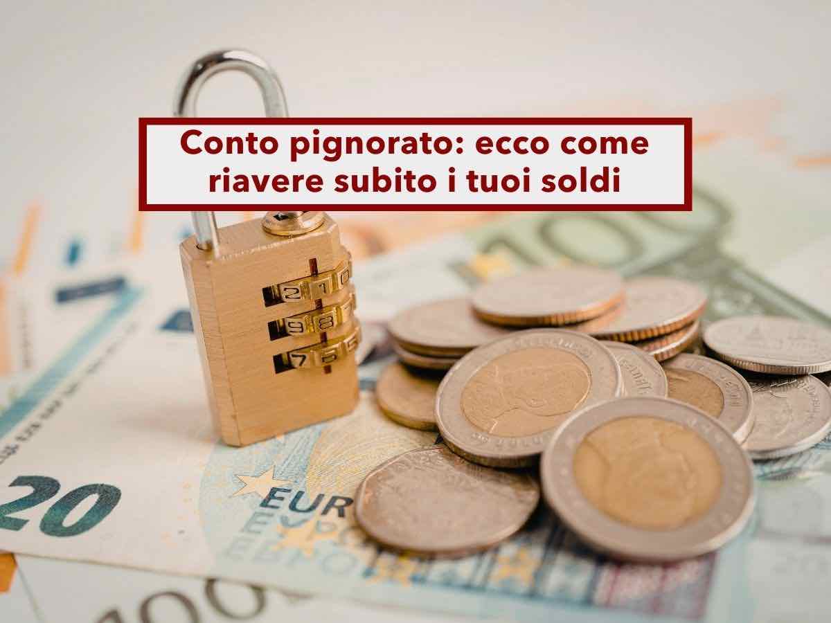 Pignoramento del conto corrente, i soldi rimangono bloccati anche se hai pagato il debito: ecco cosa fare per sbloccarlo