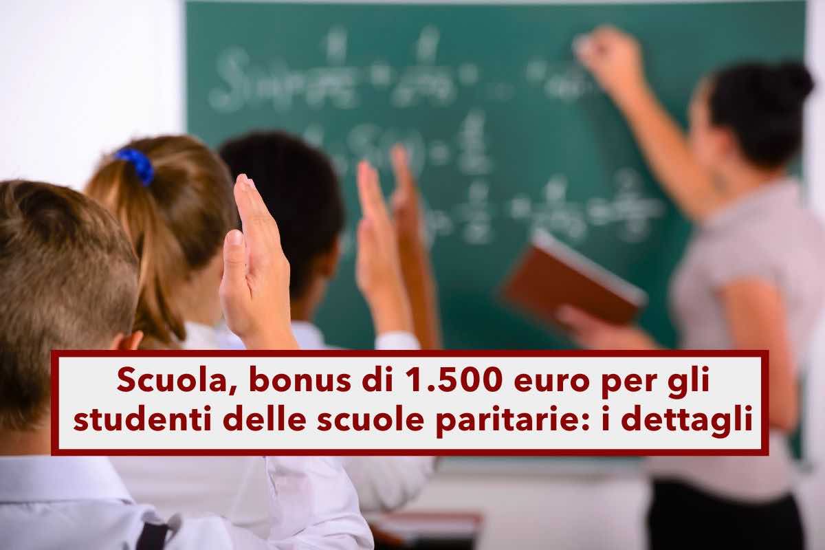 Scuola, bonus di 1.500 euro per gli studenti delle scuole paritarie con ISEE basso: i dettagli della proposta che divide