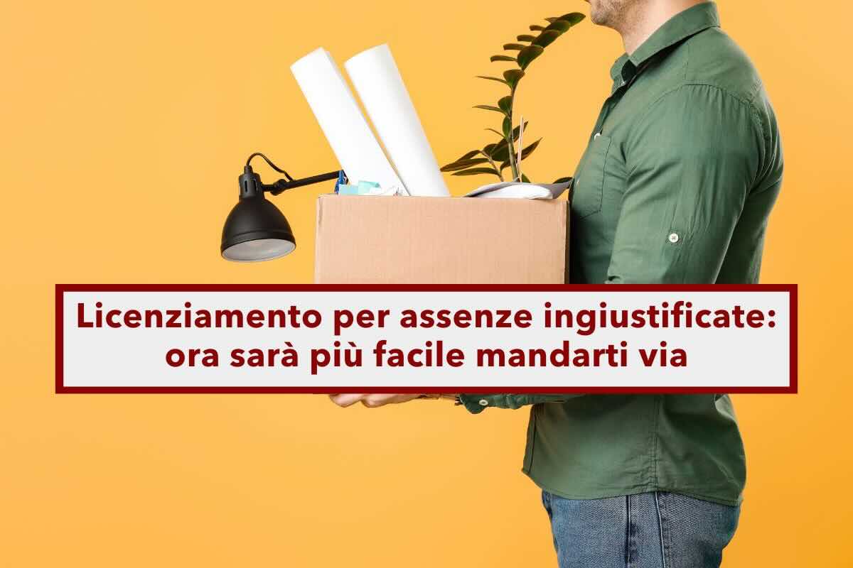 Assenze ingiustificate al lavoro, da oggi il licenziamento  automatico: ecco le novit dell'Ispettorato del Lavoro